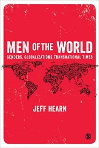 Men of the World: Genders, Globalizations, Transnational Times
