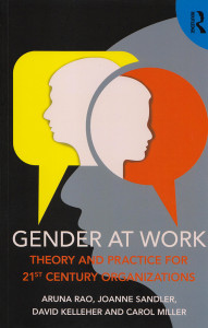 Gender at work : theory and practice for 21st century organizations